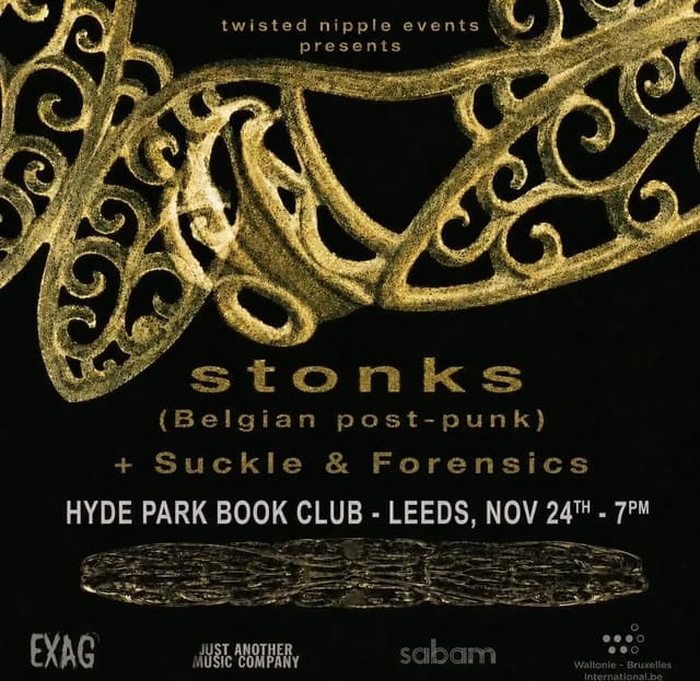 Poster for Stonks (Belgium Post Punk) + Supports