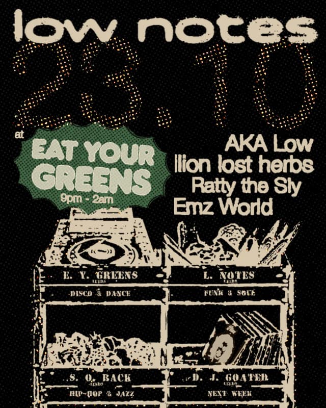 Poster for Low Notes @ Eat Your Greens